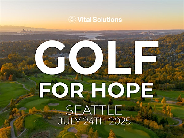 GOLF FOR HOPE SEATTLE 2025 | The Golf Club at Newcastle