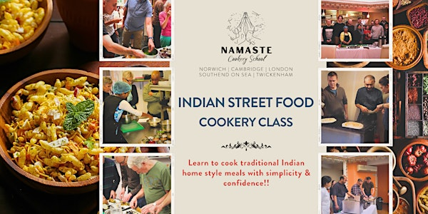 Indian Street Food Cookery Class | Namaste Village Southend-On-Sea