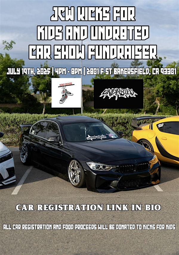 Kicks for kids and undr8ted car show fundraiser | 2801 F St
