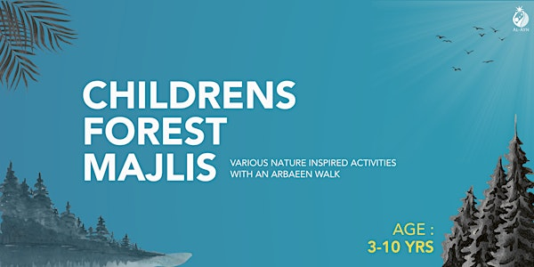 Children's Forest Majlis - Manchester | Wythenshawe Park and Gardens
