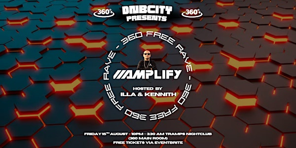 DNBCity: Amplify 360 Free Rave! | Tramps Nightclub