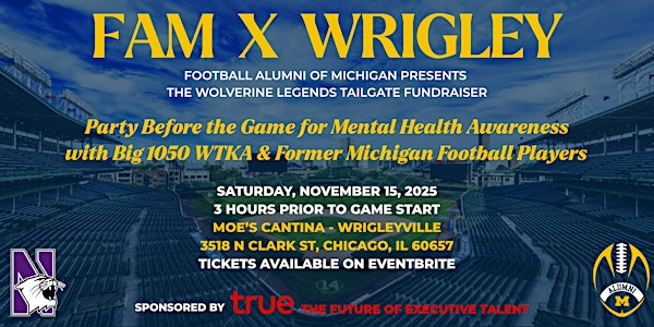 Football Alumni of Michigan X Wrigley: The Wolverine Legends Tailgate | Moe's Cantina - Wrigleyville