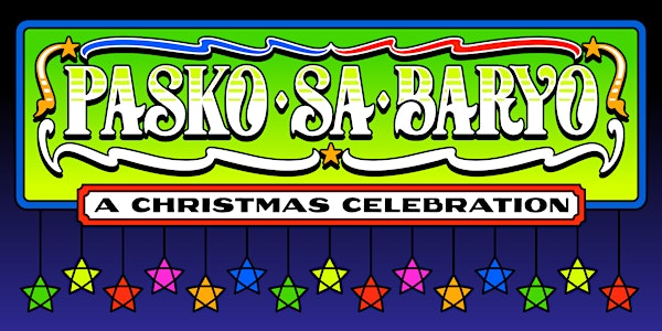 Pasko Sa Baryo - A Christmas Celebration | 930 Mateo St