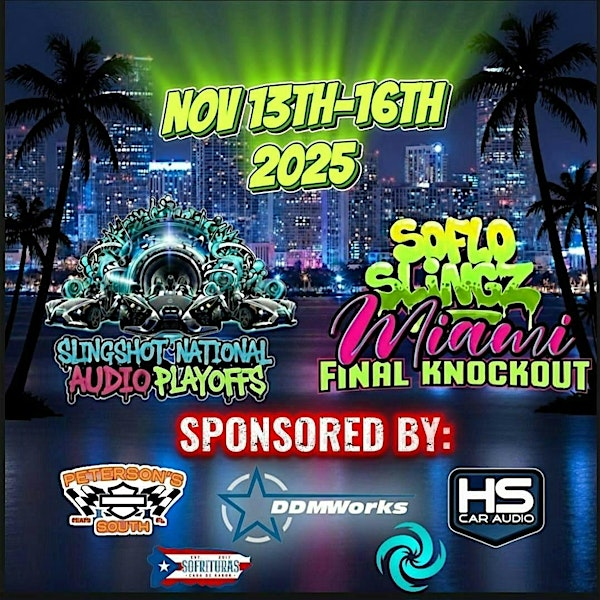 SoFlo Slingz MIAMI Final Knockout | Miccosukee Casino & Resort