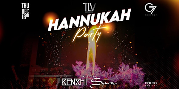 HANNUKAH Party at G7 Rooftop December 18 Thursday | G7 Rooftop