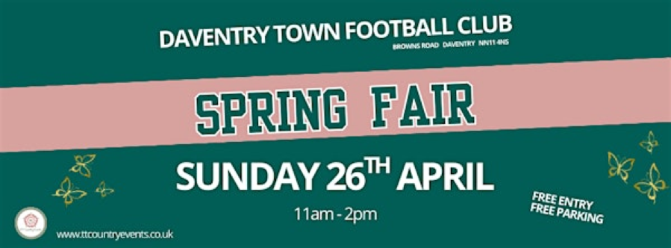 Spring Fair at Daventry Town Football Club | Daventry Town FC