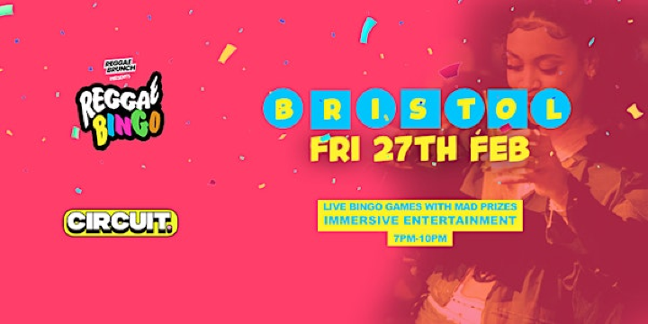 Reggae Bingo - BRISTOL - Fri 27th Feb | CIRCUIT Bristol