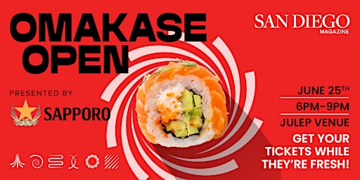 San Diego Magazine's Omakase Open Presented By Sapporo | JULEP Venue