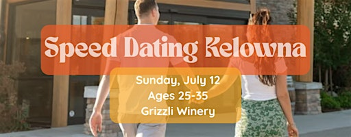 Speed Dating Kelowna Ages 25-35 | Grizzli Winery