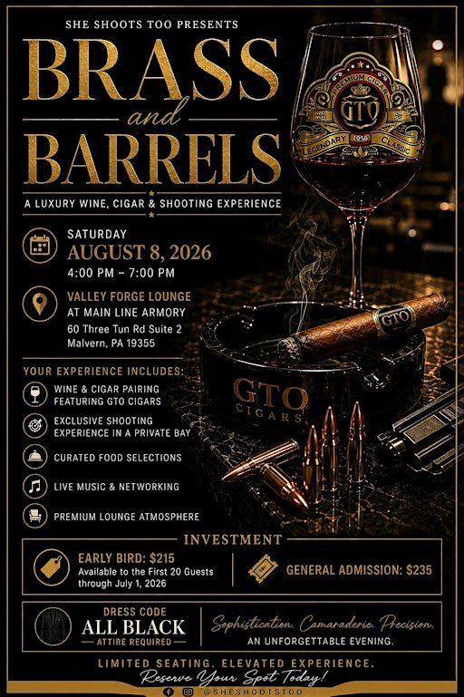 BRASS & BARRELS "Luxury Wine, Cigar & Shooting Experience" | Main Line Armory, LLC