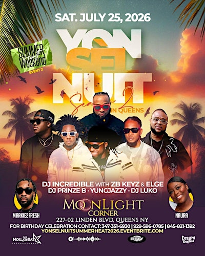 Yon Sél Nuit In Queens "Summer Heat Edition" | Moonlight Corner