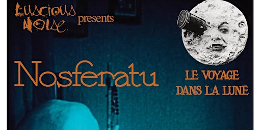 Luscious Noise Presents NOSFERATU ! | Queen Bee's Art and Cultural Center