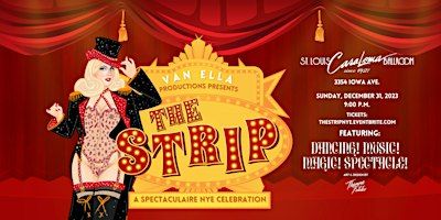 The Strip: A Spectaculaire NYE Celebration | Casa Loma Ballroom