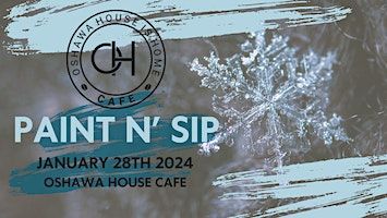 Paint N' Sip | Oshawa House Cafe, King Street West, Oshawa, ON, Canada