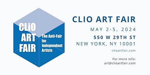 Clio Art Fair - New York, May 4th-5th, 2024 - General Admission | 550 W 29th St