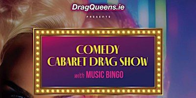 Comedy Cabaret Drag Show @ The Loft Venue, OSheas Corner | O’Sheas Corner