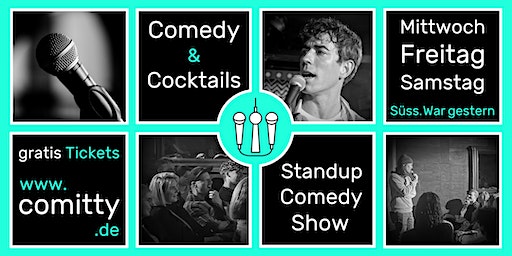 Comedy & Cocktails ⭐Profi-Comedians & Newcomer ⭐Gratis Standup Comedy Show | Süss. War gestern