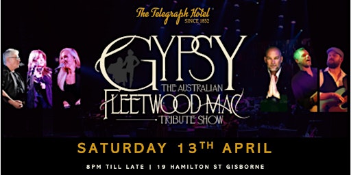 Gypsy - The Australian Fleetwood Mac Show | Gisborne Telegraph Hotel