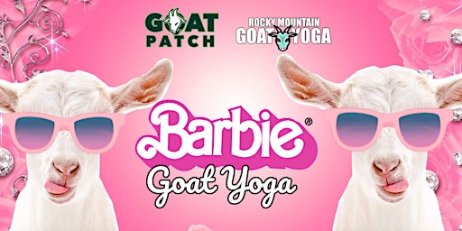 Barbie Goat Yoga - May 18th (GOAT PATCH BREWING CO.) | GOAT PATCH BREWING