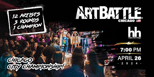 Art Battle Chicago City Championship! - April 26, 2024 | Healthy Hood Chicago