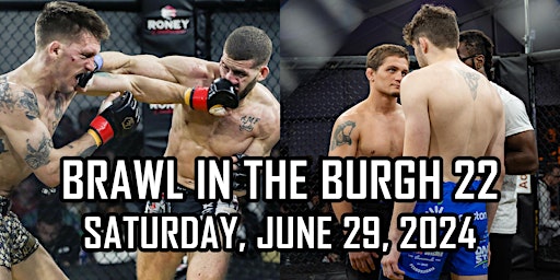 Brawl in the Burgh 22: Live MMA in Monroeville! | Monroeville Convention and Events Center