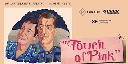 QCC x SanghumFilm present A TOUCH OF PINK: 20th Anniversary | Paradise Theatre