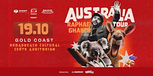 Raphael Ghanem Live Show | Broadbeach Cultural Centre (within Broadbeach Cultural Precinct)