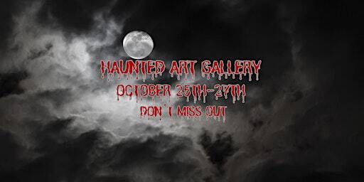 Haunted Art Gallery | 575 Wilson Rd N