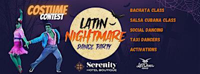 Latin Nightmare Dance Party | Serenity Hotel Boutique