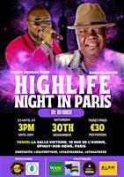 HIGHLIFE NIGHT IN PARIS with Frank MENSAH POZO, Samuel OWUSU & others | 18 Rue de l'Avenir
