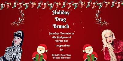 Holiday Drag Brunch at 1881! Hosted by Anne Tique Doll & Ultraviolet! | Western Hotel Burgers & Steaks