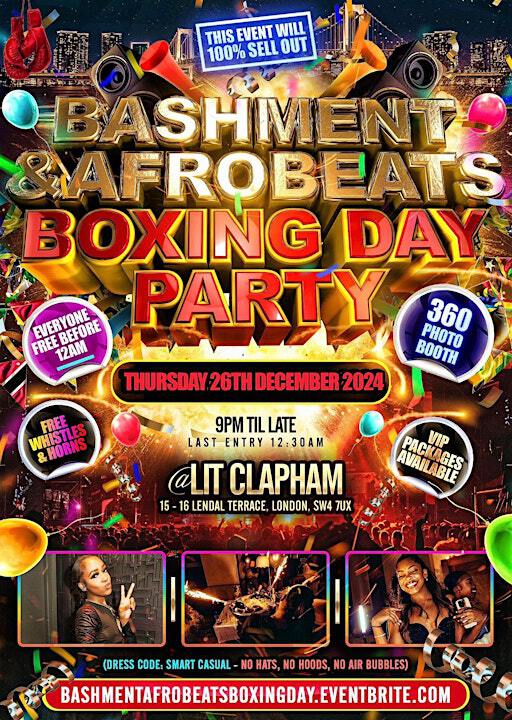 Bashment & Afrobeats Clapham Boxing Day Party - Everyone Free Before 12AM | Lit Clapham