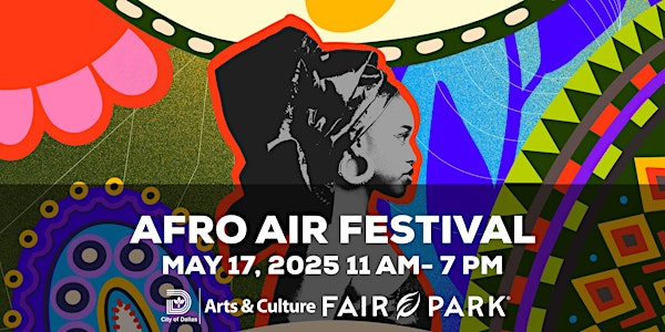 Afro Air Festival | Fair Park