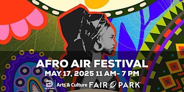Afro Air Festival | Fair Park