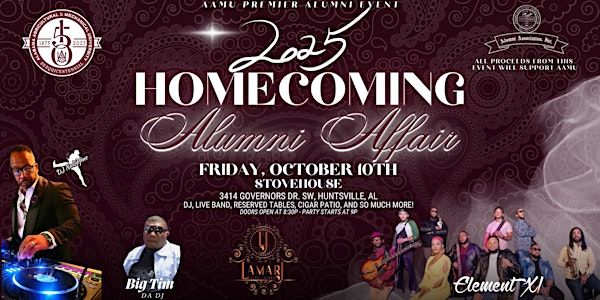 The 2025 Homecoming Affair - Hosted by the AAMU Alumni Association, Inc. | Stovehouse