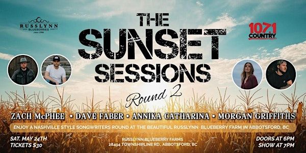 The Sunset Sessions Round 2 | RussLynn Blueberries