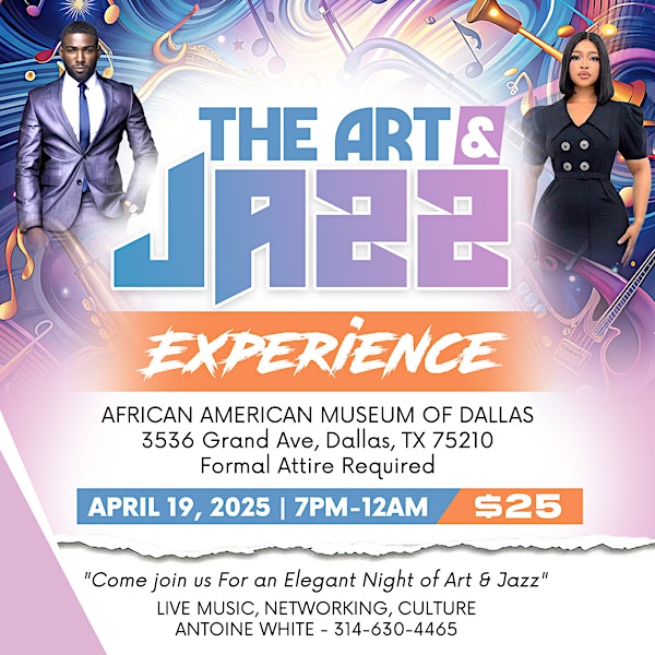THE ART & JAZZ EXPERIENCE | African American Museum of Dallas