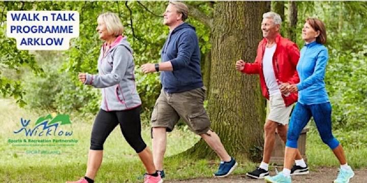 WALK n TALK 6 week Programme Arklow ( evening time) | Coral Leisure Arklow
