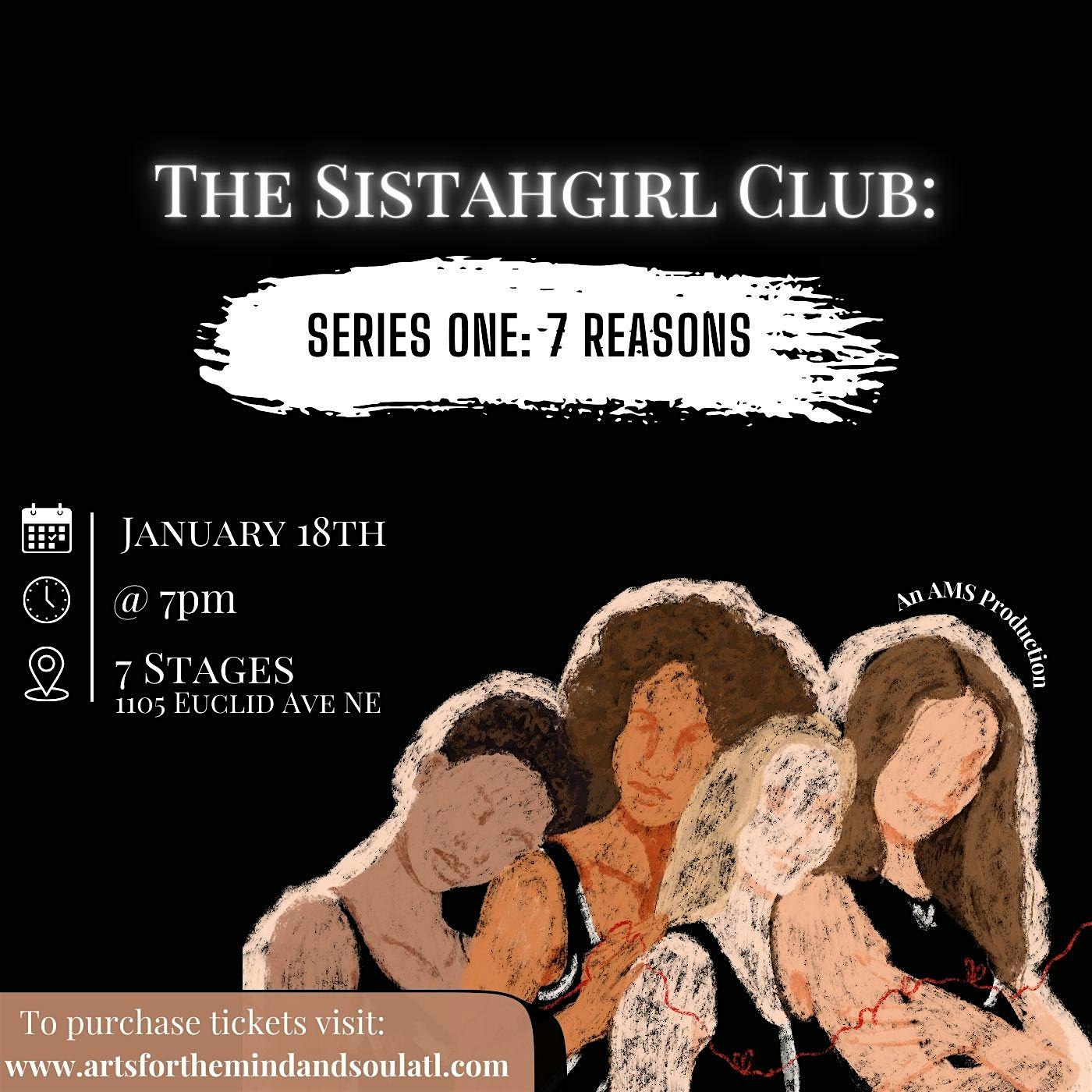 The Sistahgirl Club: 7 Reasons | 7 Stages Theatre