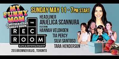 My Funny Mom - A Mother's Day Comedy Show | The Rec Room