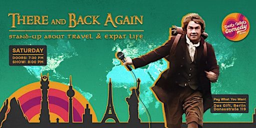 There and Back Again: English Stand-up About Travel & Expat Life 14.06.25 | Das Gift