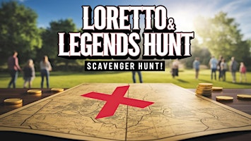 Adventurous Scavenger Hunt! - Loretto Loot & Legends Hunt | 114 2nd Ave S