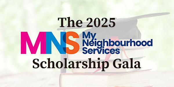 The 2025 MNS Scholarship Gala | Courtyard Toronto Brampton