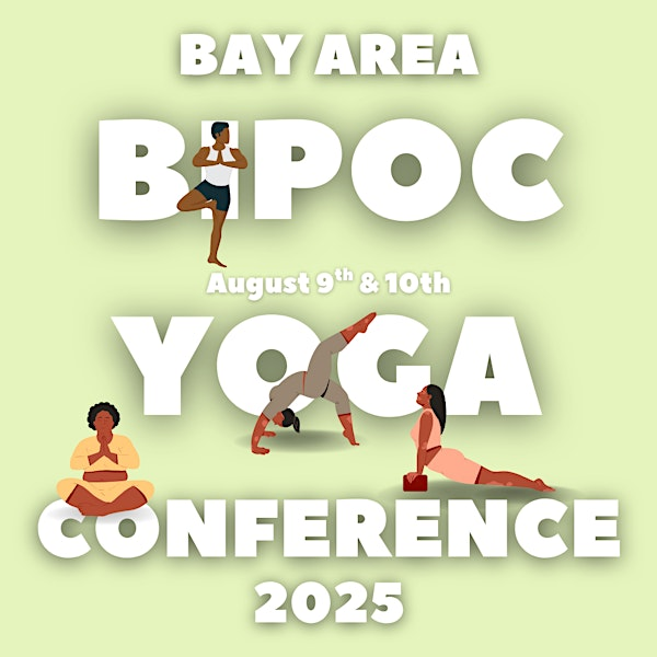 SF Bay BIPOC Yoga Conference! | Obsidian Healing Camp