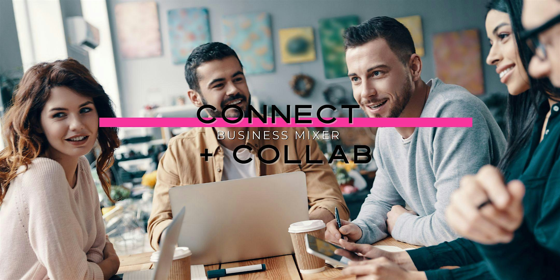 Connect + Collab [The Business of Unforgettable Service] Business Mixer | Downtown Kelowna