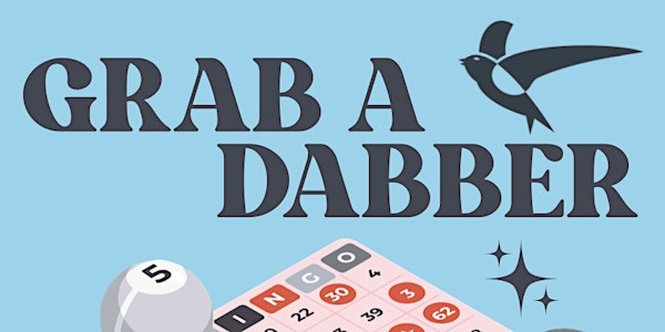 Grab A Dabber-Monthly Monday Bingo Upstairs at Little Swift | Little Swift