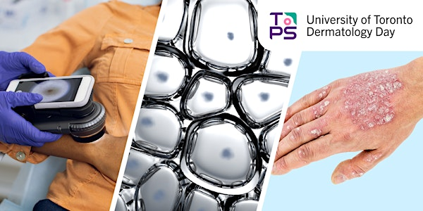 Annual Dermatology and Ethnodermatology Day | Women's College Hospital