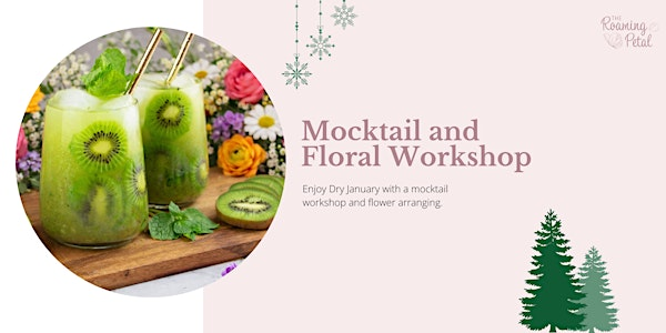 Mocktail and Mini Bouquet Workshop | The Roaming Petal