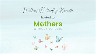 Mothers Butterfly Brunch | 2739 E Bidwell St