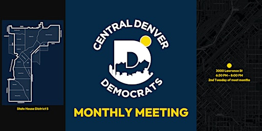 Central Denver Democrats (House District 5): Monthly Meeting | Democratic Party of Denver